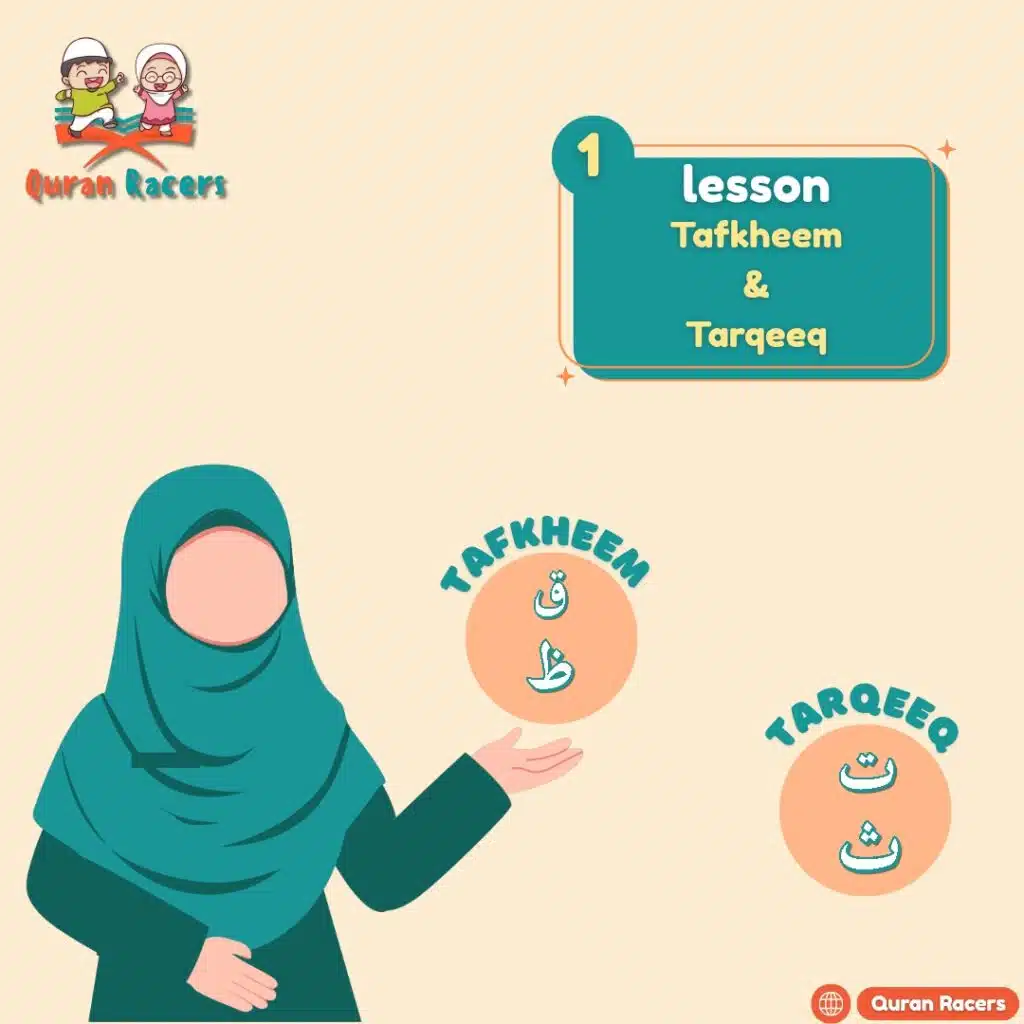 Tafkheem and Tarqeeq – Unlock Powerful & Elegant Recitation Lesson 1>