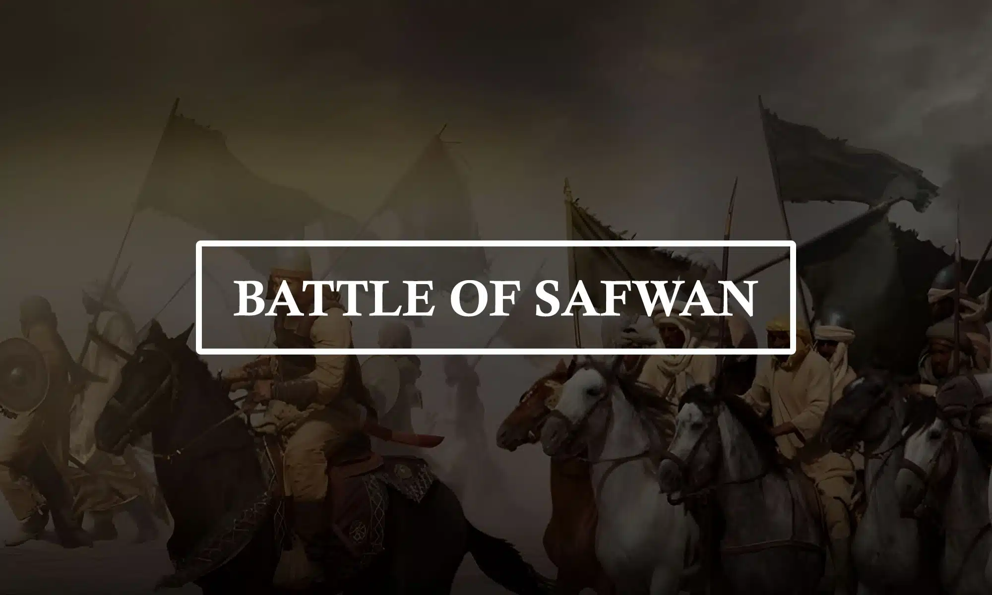 ⚔️ Battle of Safwan – A Chase That Echoed with Resolve