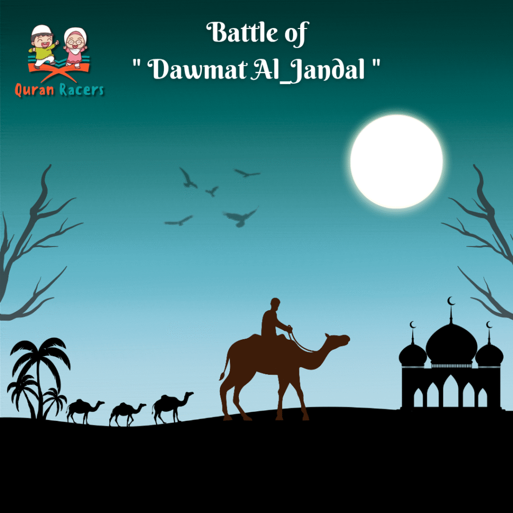 Battle of Dawmat al-Jandal – The Long March for Peace 5 AH 🧭